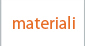 Materiali